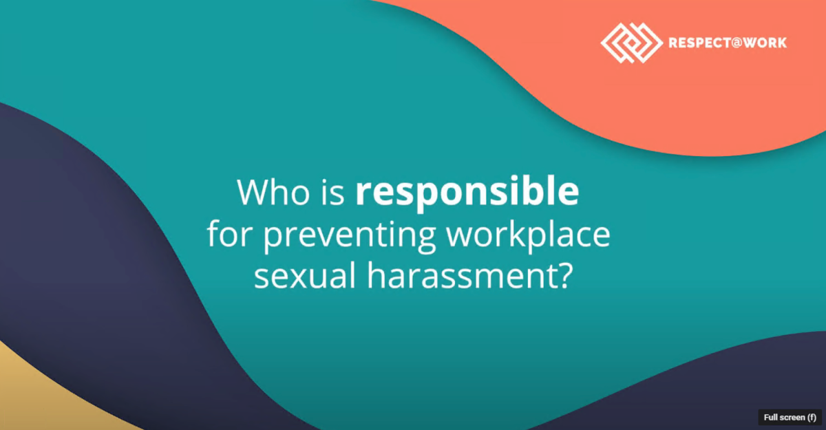 Who Is Responsible For Preventing Workplace Sexual Harassment